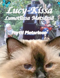 Vorderes Coverbild Lucy-Kissa Lumotussa Metsässä