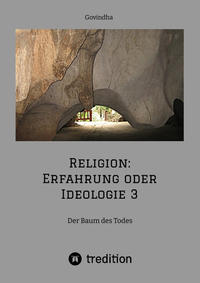 Vorderes Coverbild Religion: Erfahrung oder Ideologie 3
