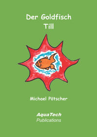 Vorderes Coverbild Der Goldfisch Till