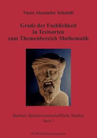 Vorderes Coverbild Grade der Fachlichkeit in Textsorten zum Themenbereich Mathematik