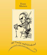 Vorderes Coverbild Franz Mazura - Mit Tusche und Notenband