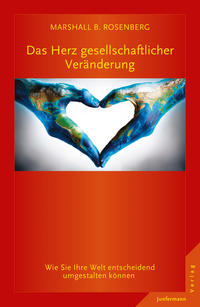 Vorderes Coverbild Das Herz gesellschaftlicher Veränderung