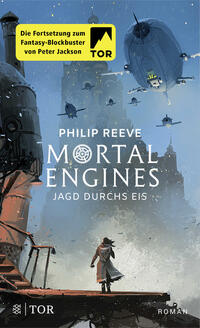 Vorderes Coverbild Mortal Engines - Jagd durchs Eis