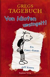 Vorderes Coverbild Gregs Tagebuch - Von Idioten umzingelt!