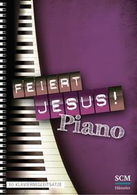 Vorderes Coverbild Feiert Jesus! Piano