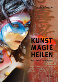 Vorderes Coverbild Kunst-Magie-Heilen