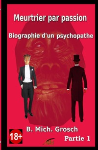 Vorderes Coverbild Meurtrier par passion / Meurtrier par passion (Partie 1)