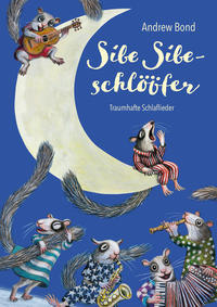 Vorderes Coverbild Sibe Sibeschlööfer, Liederbuch (mit CD)