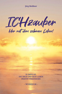 Vorderes Coverbild ICHzauber - Her mit dem schönen Leben
