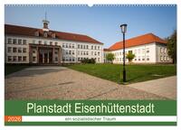 Vorderes Coverbild Planstadt Eisenhüttenstadt - ein sozialistischer Traum (Wandkalender 2026 DIN A2 quer), CALVENDO Monatskalender