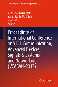 Vorderes Coverbild Proceedings of International Conference on VLSI, Communication, Advanced Devices, Signals & Systems and Networking (VCASAN-2013)
