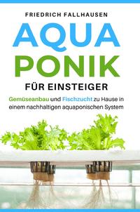 Vorderes Coverbild Aquaponik für Einsteiger