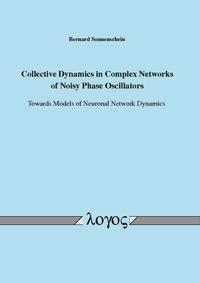 Vorderes Coverbild Collective Dynamics in Complex Networks of Noisy Phase Oscillators