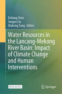 Vorderes Coverbild Water Resources in the Lancang-Mekong River Basin: Impact of Climate Change and Human Interventions