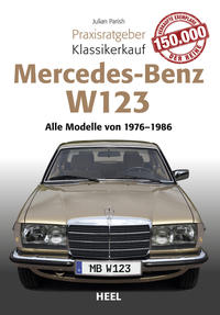 Vorderes Coverbild Praxisratgeber Klassikerkauf Mercedes Benz W 123