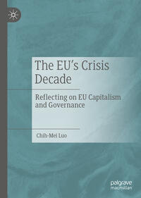 Vorderes Coverbild The EU’s Crisis Decade