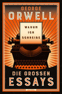 Vorderes Coverbild Warum ich schreibe. Die großen Essays
