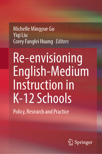 Vorderes Coverbild Re-envisioning English-Medium Instruction in K-12 Schools