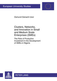 Vorderes Coverbild Clusters, Networks, and Innovation in Small and Medium Scale Enterprises (SMEs)