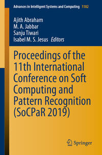 Vorderes Coverbild Proceedings of the 11th International Conference on Soft Computing and Pattern Recognition (SoCPaR 2019)
