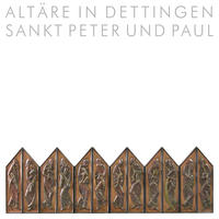 Vorderes Coverbild Altäre in Dettingen Sankt Peter und Paul