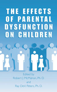 Vorderes Coverbild The Effects of Parental Dysfunction on Children