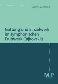 Vorderes Coverbild Gattung und Einzelwerk im symphonischen Frühwerk Cajkovskijs