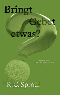Vorderes Coverbild Bringt Gebet etwas?