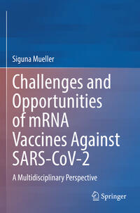 Vorderes Coverbild Challenges and Opportunities of mRNA Vaccines Against SARS-CoV-2