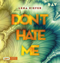 Vorderes Coverbild Don't HATE me (Teil 2)
