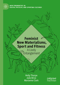 Vorderes Coverbild Feminist New Materialisms, Sport and Fitness