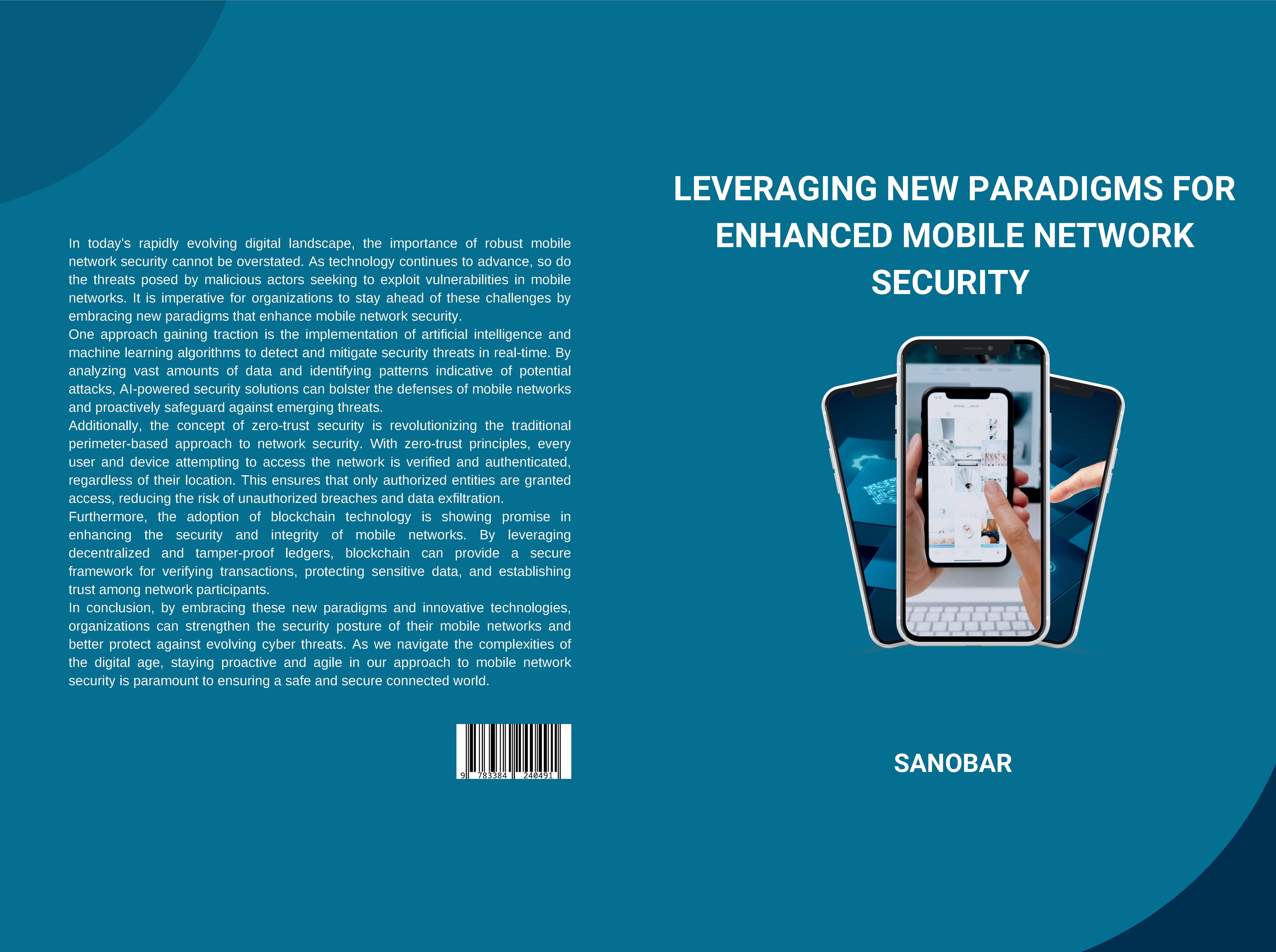 Gesamtes Coverbild Leveraging New Paradigms for Enhanced Mobile Network Security