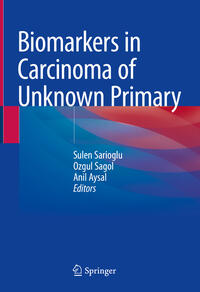 Vorderes Coverbild Biomarkers in Carcinoma of Unknown Primary