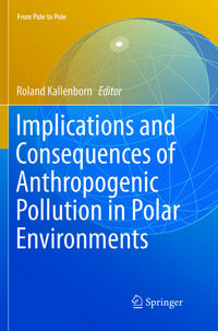 Vorderes Coverbild Implications and Consequences of Anthropogenic Pollution in Polar Environments