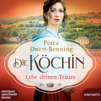 Vorderes Coverbild Die Köchin - Lebe deinen Traum