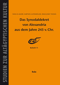Vorderes Coverbild Das Synodaldekret von Alexandria aus dem Jahre 243 v. Chr.