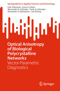 Vorderes Coverbild Optical Anisotropy of Biological Polycrystalline Networks