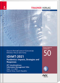 Vorderes Coverbild IDIMT-2021, Pandemics: Impacts, Strategies and Responses, 29th Interdisciplinary Information Management Talks, Schriftenreihe Informatik, Band 50