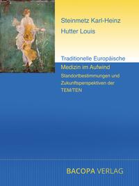 Vorderes Coverbild Traditionelle Europäische Medizin im Aufwind.