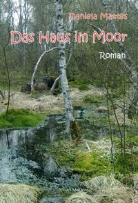 Vorderes Coverbild Das Haus im Moor