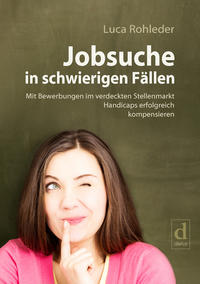 Vorderes Coverbild Jobsuche in schwierigen Fällen