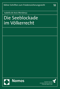 Vorderes Coverbild Die Seeblockade im Völkerrecht