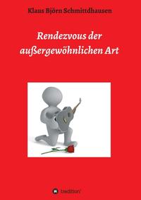Vorderes Coverbild Rendezvous der außergewöhnlichen Art