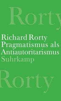 Vorderes Coverbild Pragmatismus als Antiautoritarismus