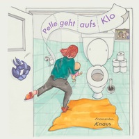 Vorderes Coverbild Pelle geht aufs Klo
