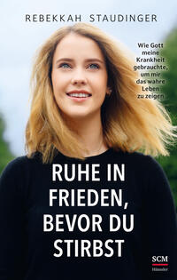 Vorderes Coverbild Ruhe in Frieden, bevor du stirbst