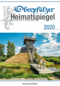 Vorderes Coverbild Oberpfälzer Heimatspiegel / Oberpfälzer Heimatspiegel 2020