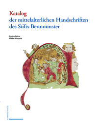Vorderes Coverbild Katalog der mittelalterlichen Handschriften des Stifts Beromünster