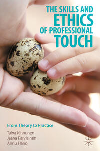 Vorderes Coverbild The Skills and Ethics of Professional Touch