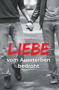 Vorderes Coverbild LIEBE vom Aussterben bedroht